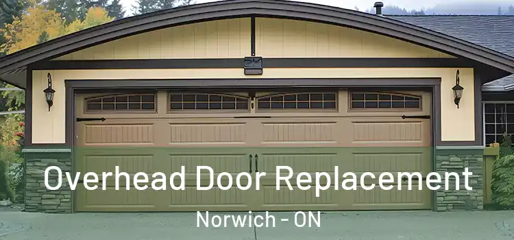  Overhead Door Replacement Norwich - ON